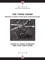 the third shore. women's fiction from east central europe. edited by a. schwartz and l. von flotow. evanstone, 2006