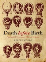 death before birth fetal health and mortality in historical perspective oct 2009