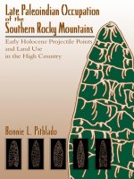 university press of colorado late paleoindian occupation of the southern rocky mountains early holocene projectile points and land use in the high country mar 2003