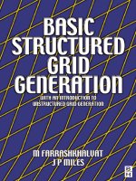 basic structured grid generation with an introduction to unstructured grid generation