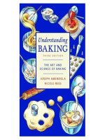 understanding baking -the art and science of baking 2002
