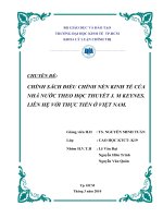CHÍNH SÁCH ĐIỀU CHỈNH NỀN KINH TẾ CỦA NHÀ NƯỚC THEO HỌC THUYẾT J. M KEYNES. LIÊN HỆ VỚI THỰC TIỂN Ở VIỆT NAM.