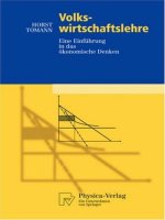tomann, volkswirtschaftslehre, eine einführung in das ökonomische denken (2005)