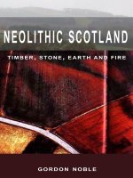 edinburgh university press neolithic scotland timber stone earth and fire aug 2006