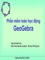 Bài giảng Phần mềm toán học động GeoGebra  Nguyễn Danh Nam