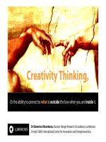Creativity Thinking Or the ability to connect to what is outside the box when you are inside it