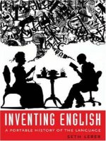 columbia university press inventing english a portable history of the language mar 2007