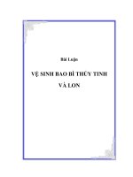 vệ sinh bao bì thủy tinh và lon