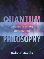 quantum philosophy understanding and interpreting contemporary science
