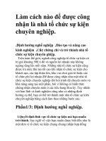 Bằng cách nào để được công nhận là một nhà tổ chức sự kiện chuyên nghiệp