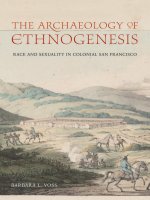 university of california press the archaeology of ethnogenesis race and sexuality in colonial san francisco feb 2008
