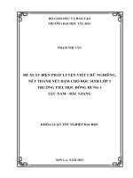 KHÓA LUẬN TỐT NGHIỆP ĐẠI HỌC: ĐỀ XUẤT BIỆN PHÁP LUYỆN VIẾT CHỮ NGHIÊNG, NÉT THANH NÉT ĐẬM CHO HỌC SINH LỚP 3 TRƯỜNG TIỂU HỌC ĐÔNG HƯNG 1 LỤC NAM - BẮC GIANG