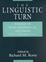 university of chicago press the linguistic turn essays in philosophical method mar 1992