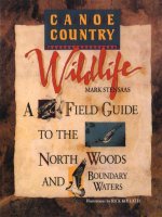  canoe country wildlife a field guide to the north woods and boundary waters jul 1992
