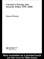 wolczuk roman. ukraine's foreign and security policy 1991 - 2000. london - new york, 2003