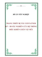 Đồ án tốt nghiệp: Trang thiết bị tàu Contatner B17 đi sâu nghiên cứu hệ thống điều khiển chân vịt mũi