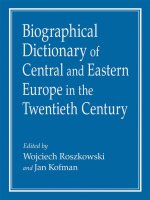 Roszkowski w , kofman j  biographical dictionary of central and eastern europe in the twentieth century  armonk   london, 2008