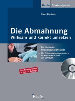 die abmahnung, wirksam und korrekt umsetzen (2009)