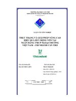 thực trạng và giải pháp nâng cao hiệu quả huy động vốn tại ngân hàng thương mại cổ phần ngoại thương việt nam   chi nhánh cần thơ