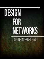 Design for network: Using the Internet