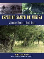 university of texas press espíritu santo de zúñiga a frontier mission in south texas apr 2007