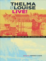 university of texas press thelma & louise live the cultural afterlife of an american film nov 2007