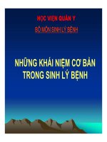 Bài giảng những khái niệm cơ bản trong sinh lý bệnh   HV quân y