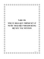 luận văn tối ưu hoá quy trình xử lý nước thải dệt nhuộm bằng hệ xúc tác fenton
