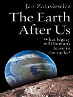 the earth after us what legacy will humans leave in the rocks jan 2009
