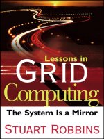 lessons in grid computing the system is a mirror