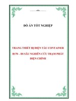 Đồ án tốt nghiệp: Trang thiết bị điện tàu Container B170  đi sâu nghiên cứu trạm phát điện chính