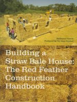 building a straw bale house the red feather construction handbook - nathaniel corum
