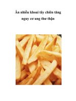 Tài liệu Ăn nhiều khoai tây chiên tăng nguy cơ ung thư thận doc