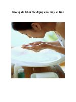 Tài liệu Bảo vệ da khỏi tác động của máy vi tính pptx