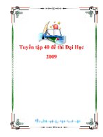 Tài liệu Tuyển tập 40 đề thi Đại Học 2009 pdf