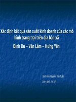 Tài liệu Xác định kết quả sản xuất kinh doanh của các mô hình trang trại trên địa bàn xã Đình Dù – Văn Lâm – Hưng Yên ppt