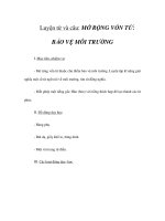 Tài liệu Luyện từ và câu - MỞ RỘNG VỐN TỪ: BẢO VỆ MÔI TRƯỜNG pptx