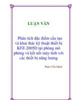 Tài liệu Đề tài: Phân tích đặc điểm cấu tạo và khai thác kỹ thuật thiết bị KFZ-2005D tại phòng mô phỏng và kết nối máy tính với các thiết bị năng lượng pdf