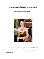 Tài liệu Refresh tinh thần và thể chất - Bí quyết làm đẹp của Thụy Vân pdf