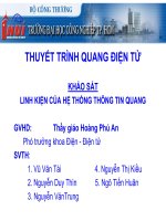 Tài liệu THUYẾT TRÌNH QUANG ĐIỆN TỬ KHẢO SÁT LINH KIỆN CỦA HỆ THỐNG THÔNG TIN QUANG docx