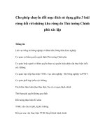 Tài liệu Cho phép chuyển đổi mục đích sử dụng giữa 3 loài rừng đối với những khu rừng do Thủ tướng Chính phủ xác lập pptx