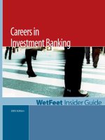 Tài liệu Careers in Investment Banking WetFeet Insider Guide 2005 Edition docx