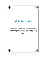 Tài liệu Đồ án Tốt Nghiệp Hoàn thiện chi phí sản xuất và tính giá thành sản phẩm xây lắp tại Công ty Sông Đà 1 pdf