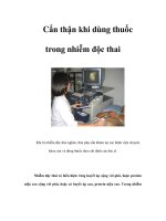 Tài liệu Cẩn thận khi dùng thuốc trong nhiễm độc thai pptx