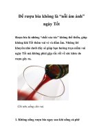 Tài liệu Để rượu bia không là “nỗi ám ảnh” ngày Tết pdf