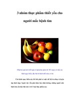 Tài liệu 3 nhóm thực phẩm thiết yếu cho người mắc bệnh tim docx