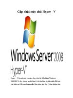 Tài liệu Cập nhật máy chủ Hyper - V Hyper doc