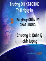 Tài liệu Bài giảng chất lượng quản lý - chương II - Quản lý chất lượng pptx