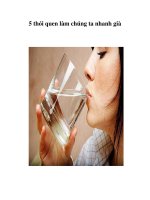 Tài liệu 5 thói quen làm chúng ta nhanh già docx