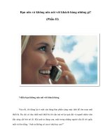 Tài liệu Bạn nên và không nên nói với khách hàng những gì? (Phần II) pptx